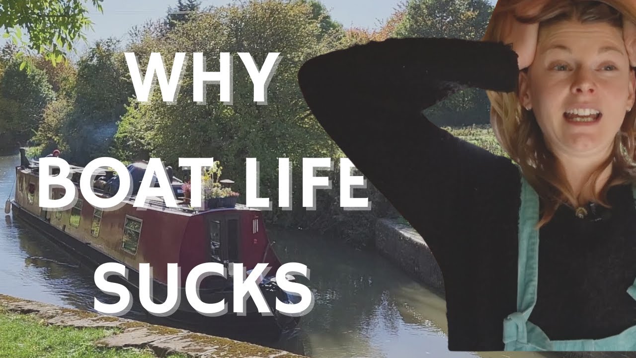 Why BOAT LIFE SUCKS