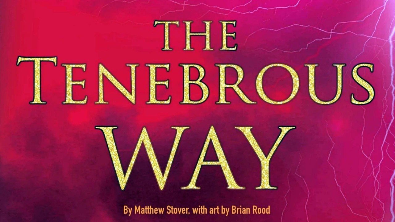 The Tenebrous Way, By Matthew Stover | Narration