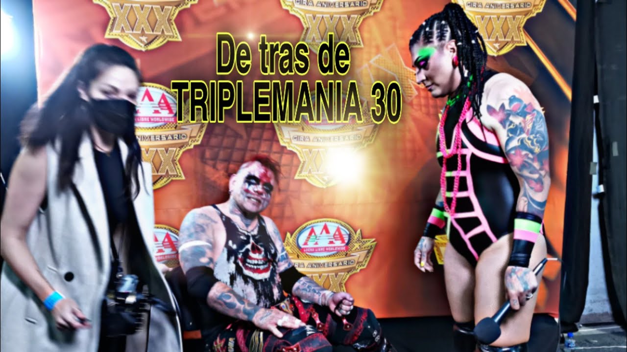 DETRÁS DE TRIPLEMANIA 30 | MAMBA SAN