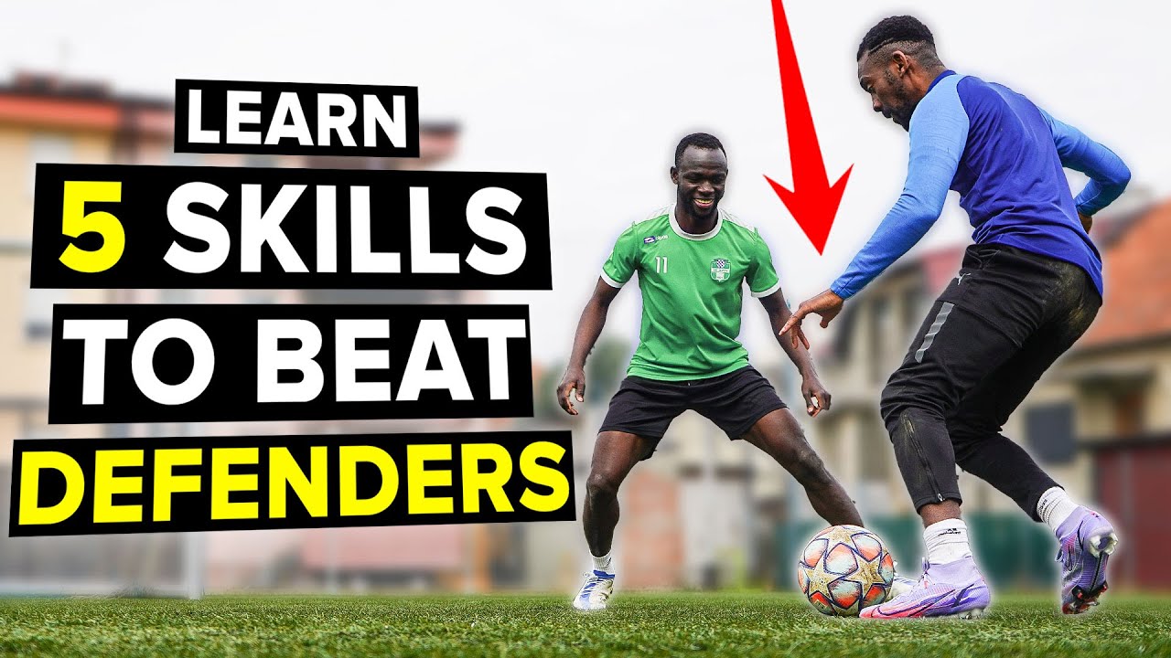 5 quick and dirty match skills to beat defenders