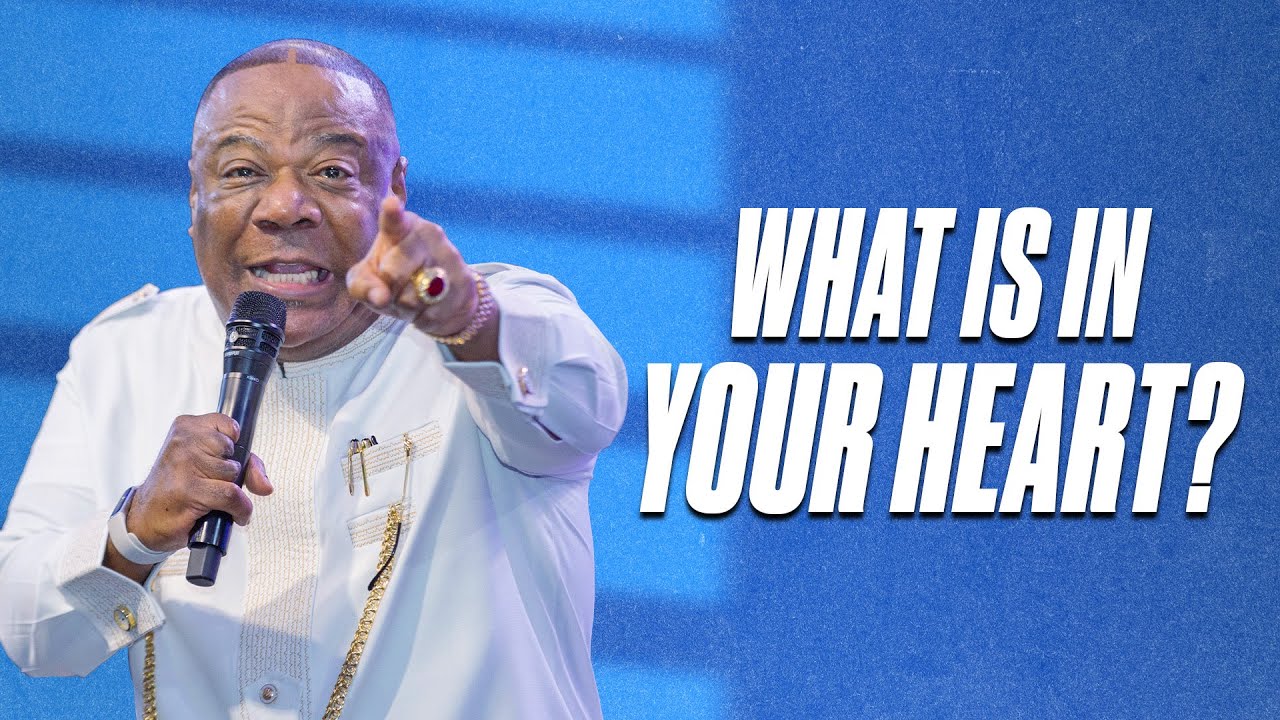 What Is In Your Heart? - Archbishop Duncan-Williams