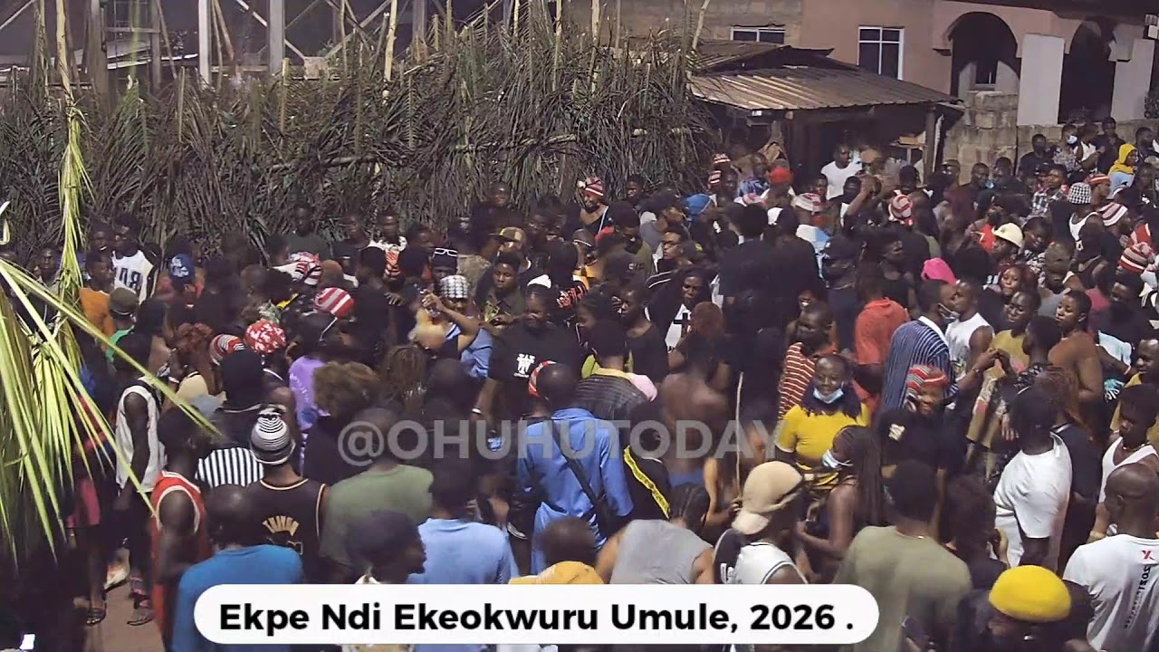 Ekpe Ndi Ekeokwuru Umule, 2026.