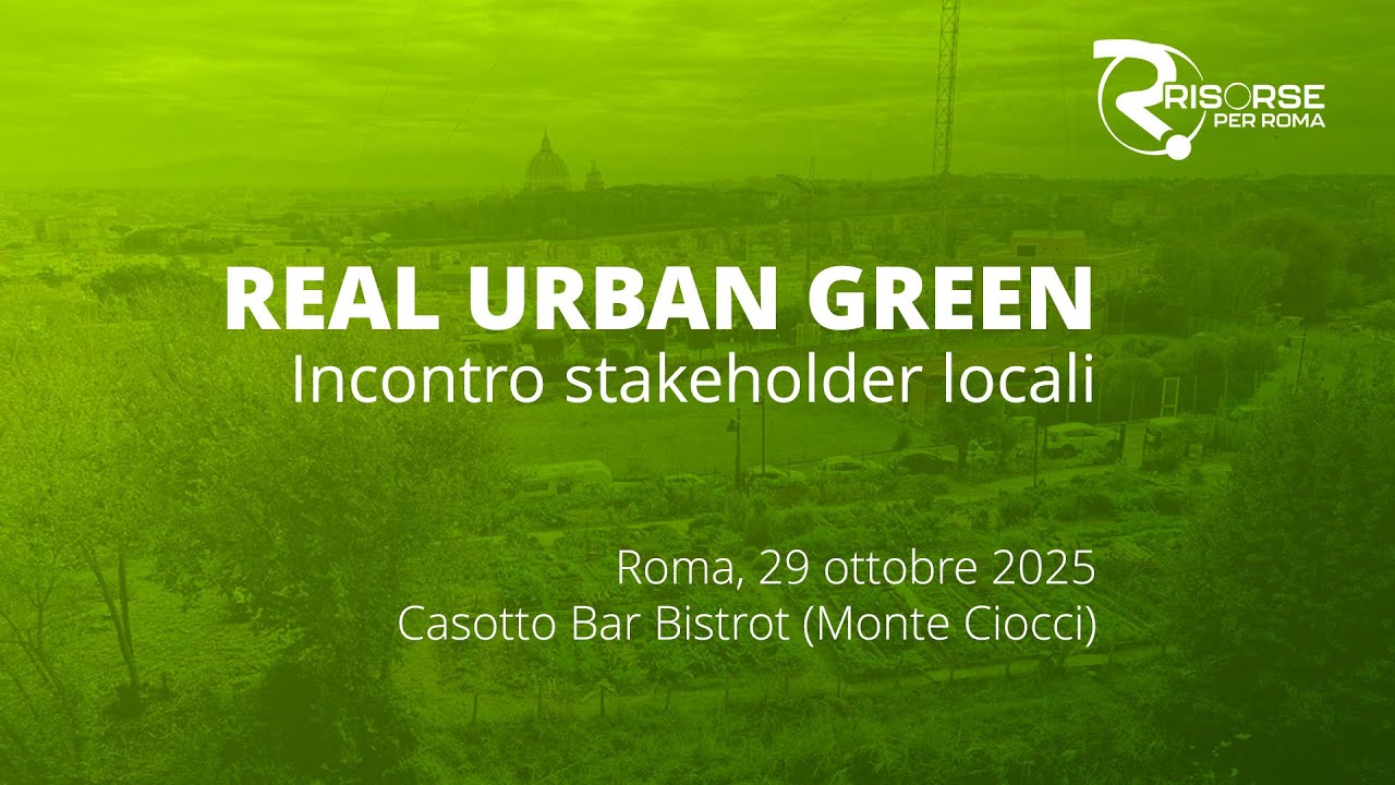 Real Urban Green. Intervento di Claudio Bordi - 29/10/2025