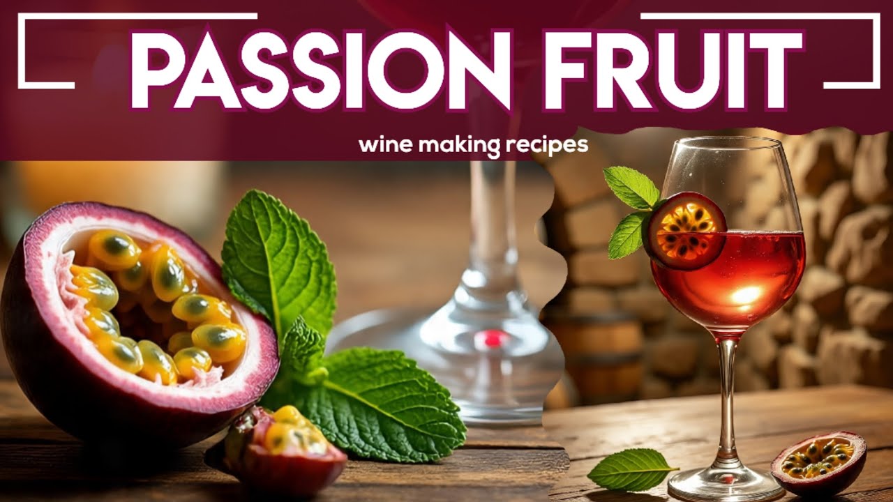 Homemade Passion Fruit Wine Recipe | 2L Pulp | Easy & Delicious and branding