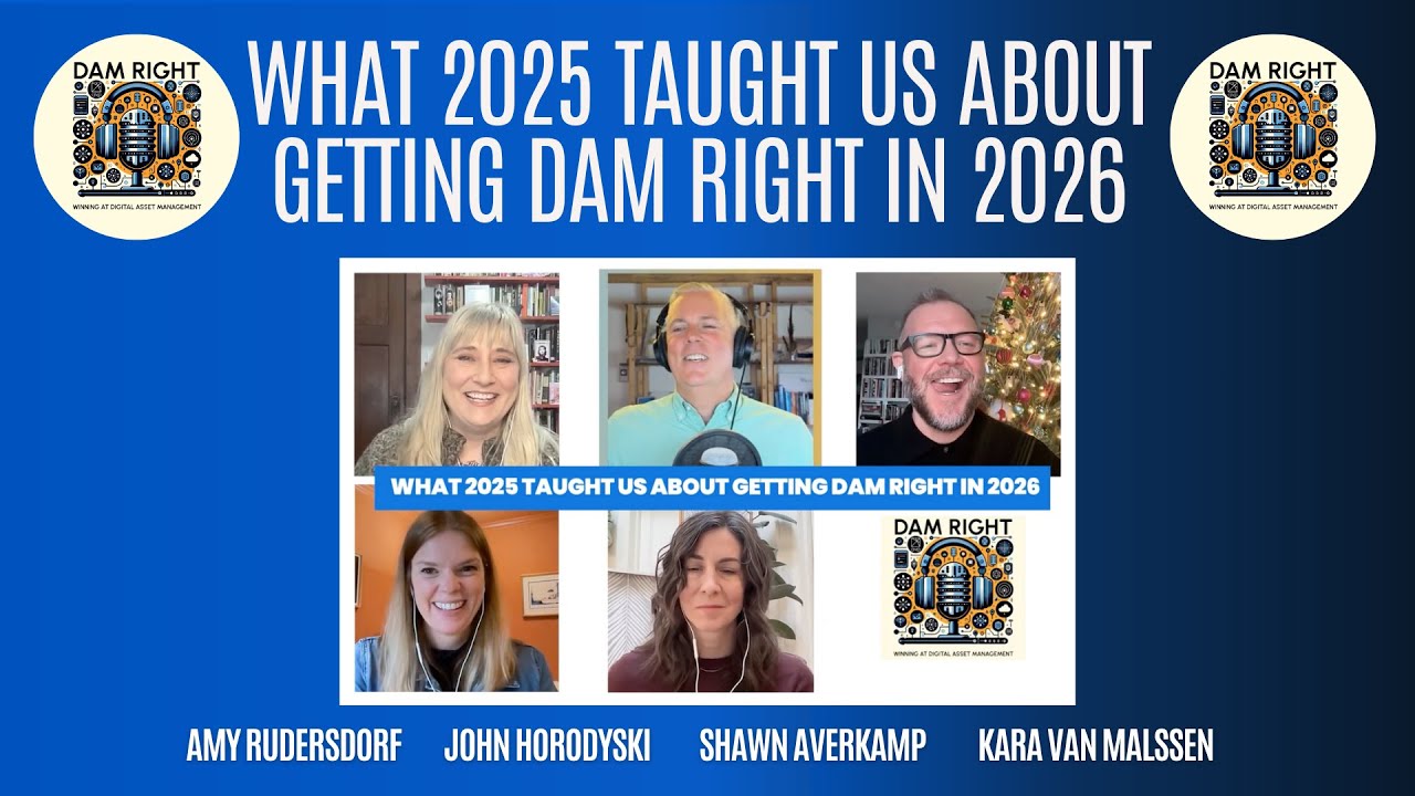 What 2025 Taught Us About Getting DAM Right in 2026