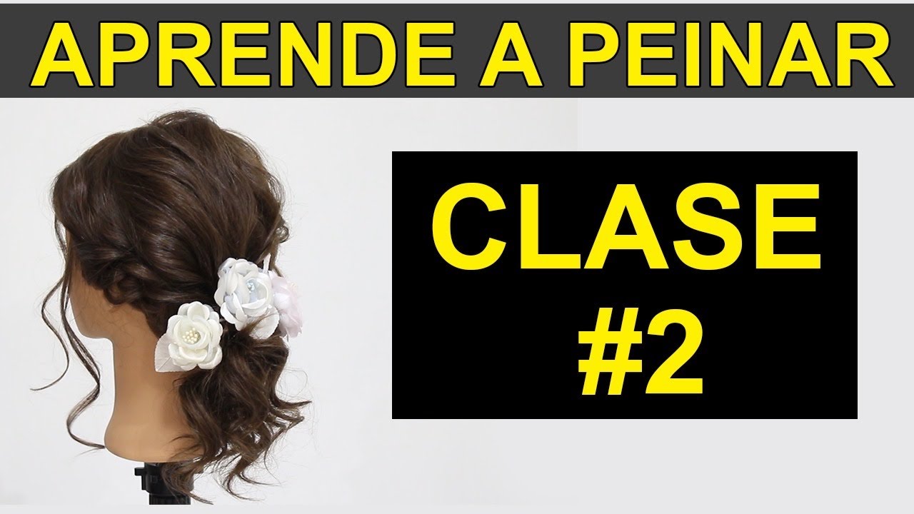 APRENDE A PEINAR  FACIL Y RAPIDO  EN CASA .CLASE #2 .LEARN TO STYLE EASY AND QUICKLY AT HOME. #2