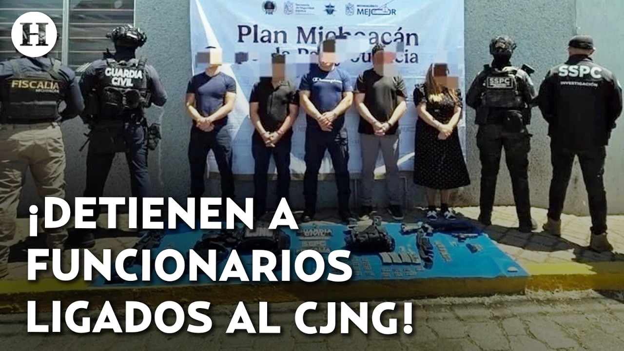 ¡El narco salpica al gobierno! Caen 5 funcionarios por vínculo con el CJNG en Michoacán