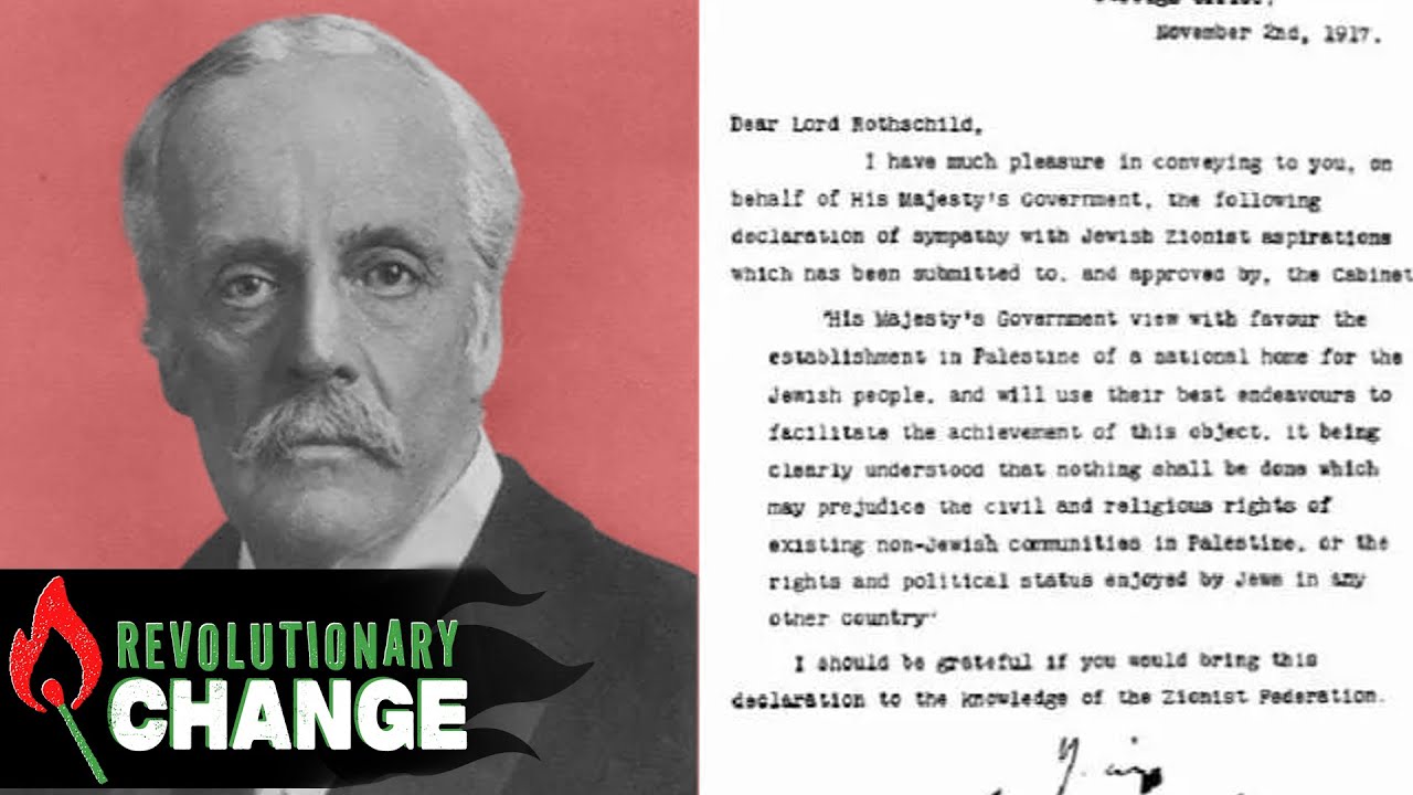 The Balfour Declaration & How Zionists CREATED Israel and The Middle East