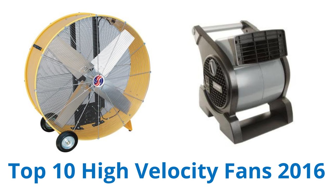 10 Best High Velocity Fans 2016