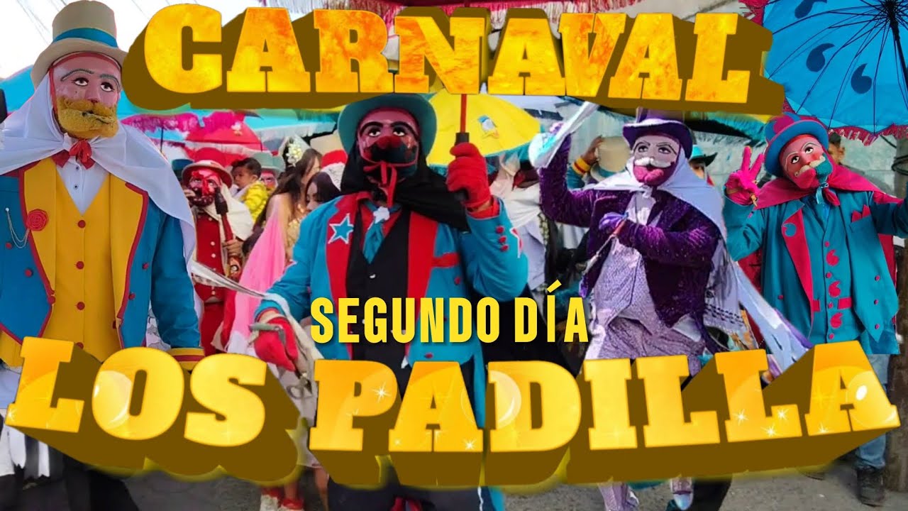 CARNAVAL TOCUILA🎭♥️ LOS PADILLA 2025🎩☂️🎭♥️ (segunda parte, 2 y 3 marzo)