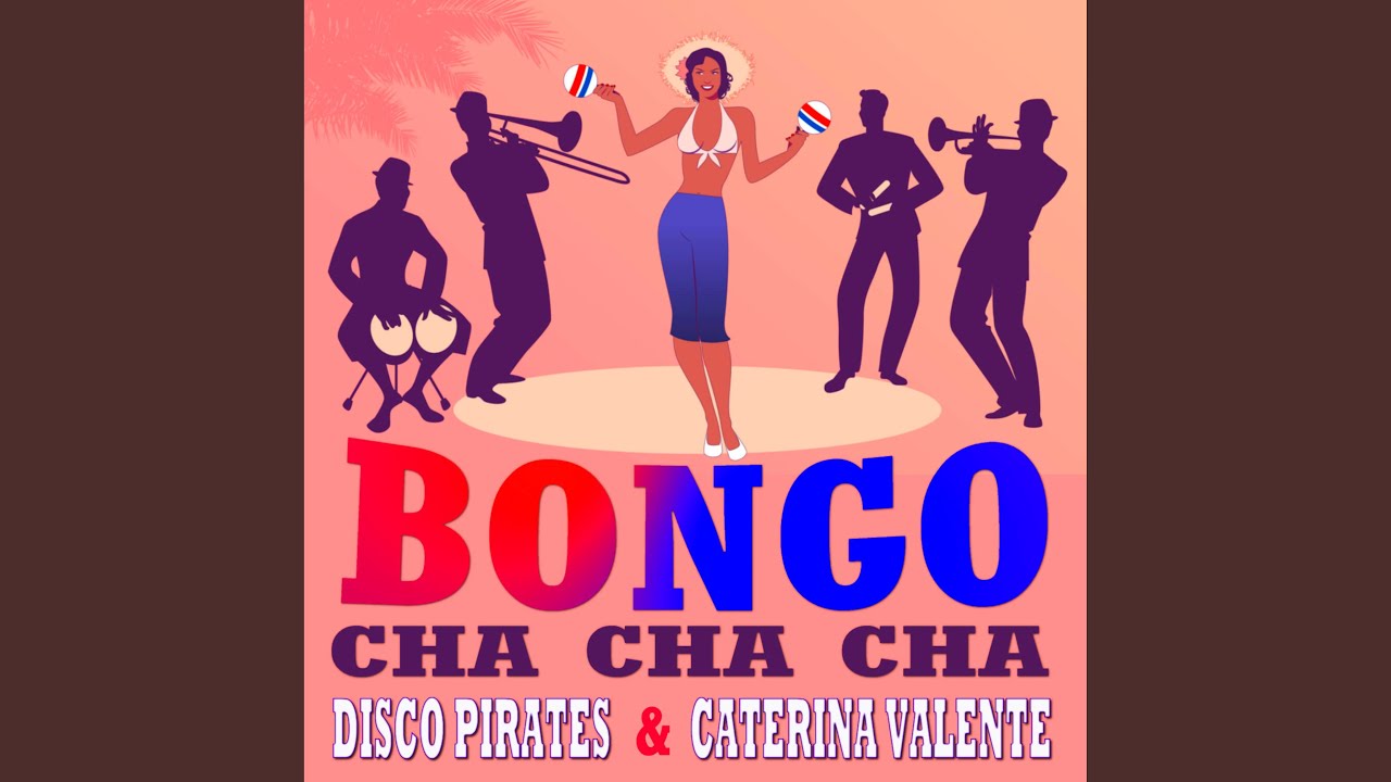 Bongo Cha Cha Cha (2021 Remix)