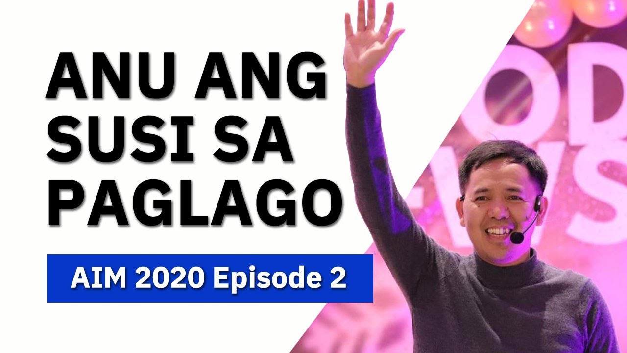 ANO ANG SUSI SA PAGLAGO?