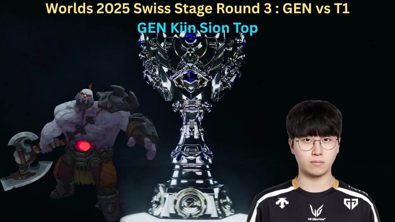 Worlds 2025 Swiss Stage Round 3: GEN vs T1 (GEN Kiin Sion Top POV)