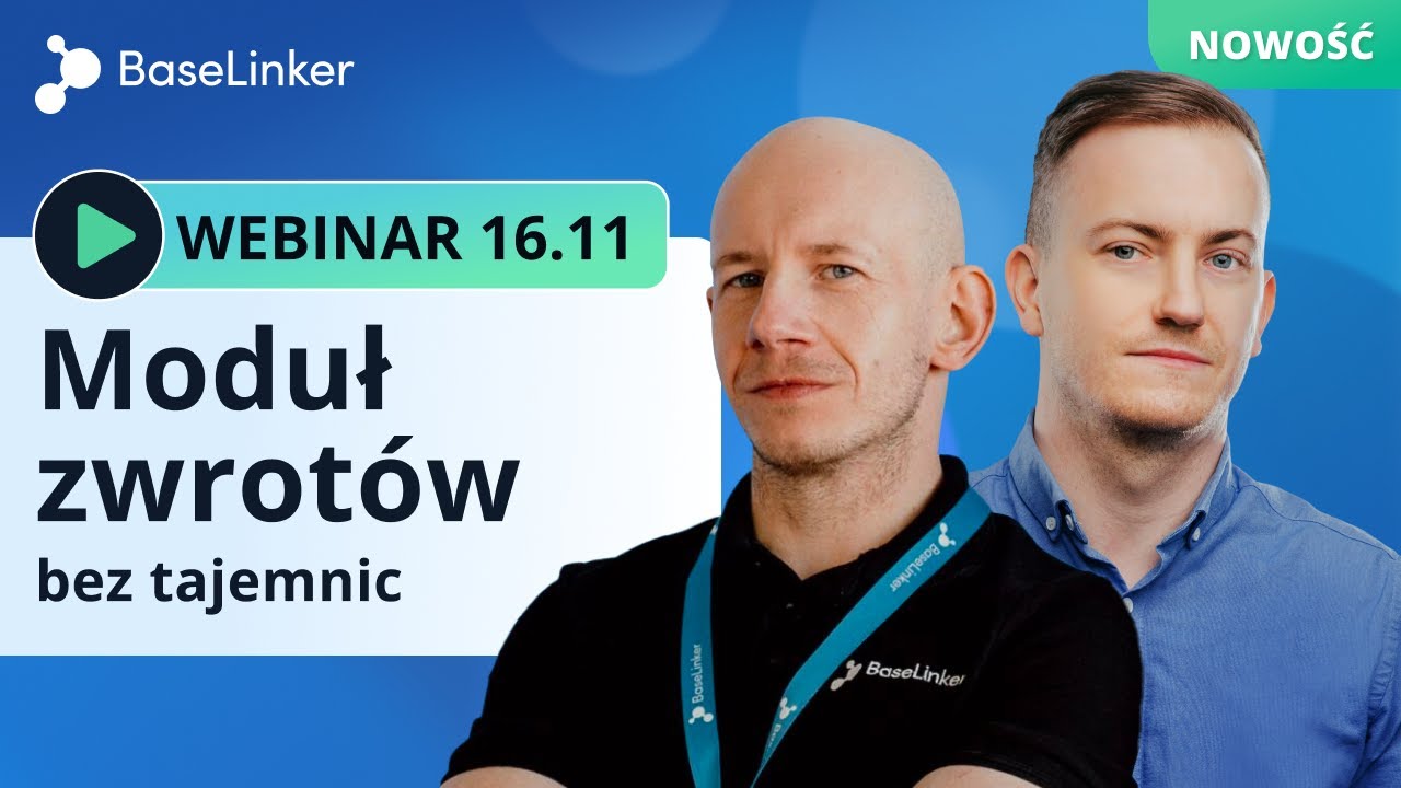Webinar: Moduł Zwrotów bez tajemnic