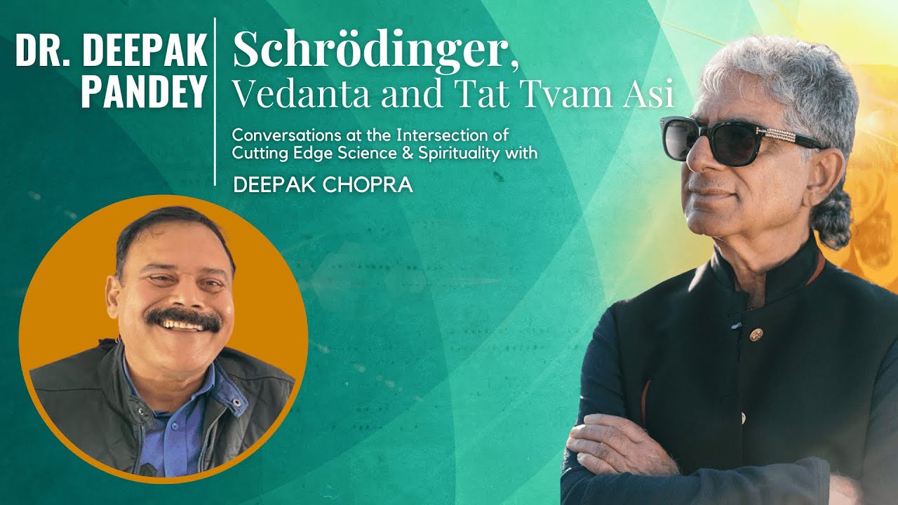 Schrödinger’s equation, Quantum Mechanics, Vedanta and Tat Tvam Asi