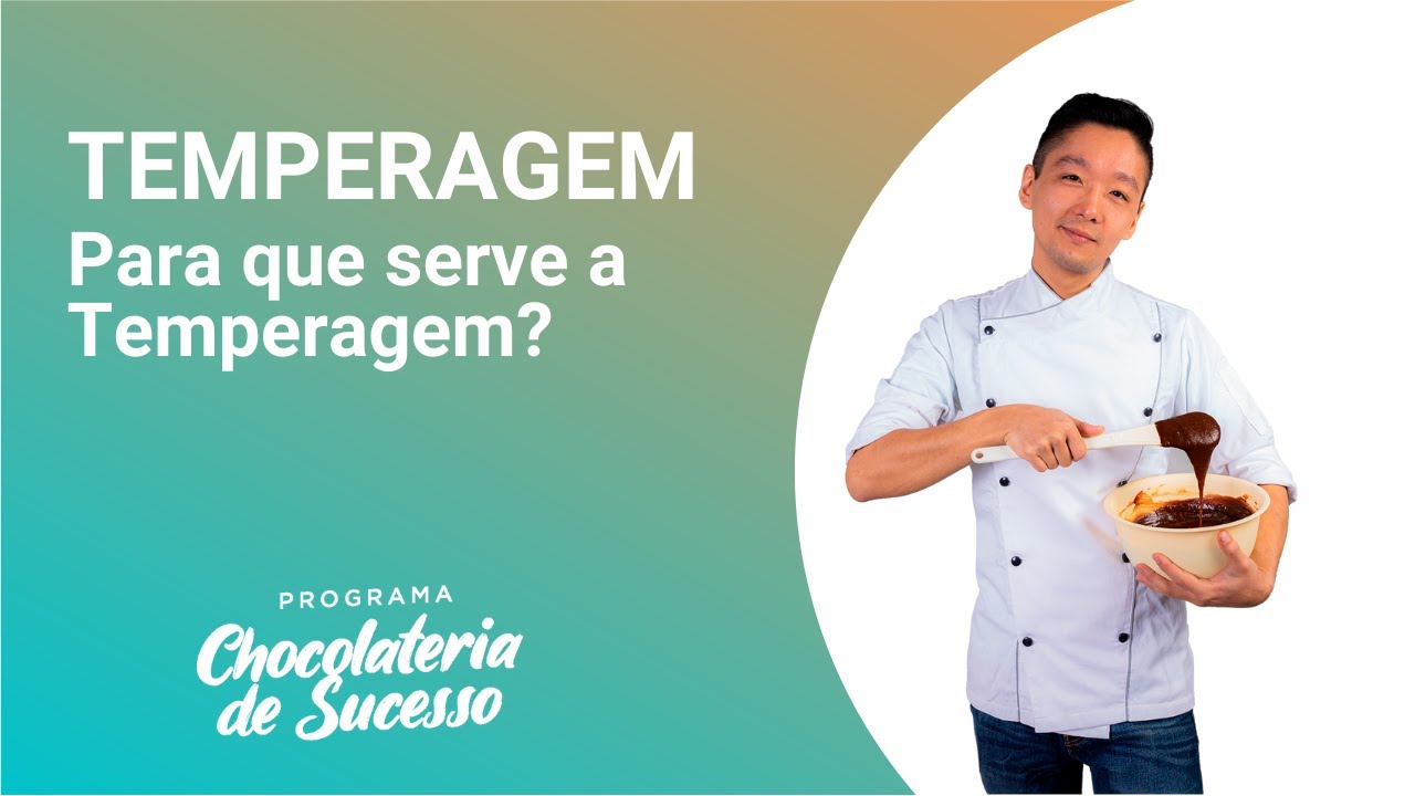 Temperagem de Chocolate - Chef Cesar Yukio