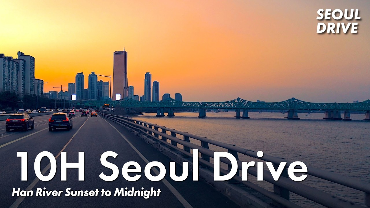Seoul Night Drive 10H 🌙 Sunset to Midnight Loop | Relaxing Lo-fi Jazz Hiphop | 4K 60fps 서울여행 드라이브