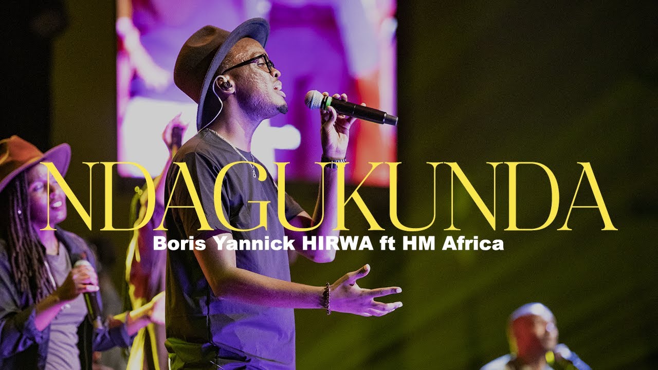 Ndagukunda by HM Africa ft Hirwa Yannick Boris