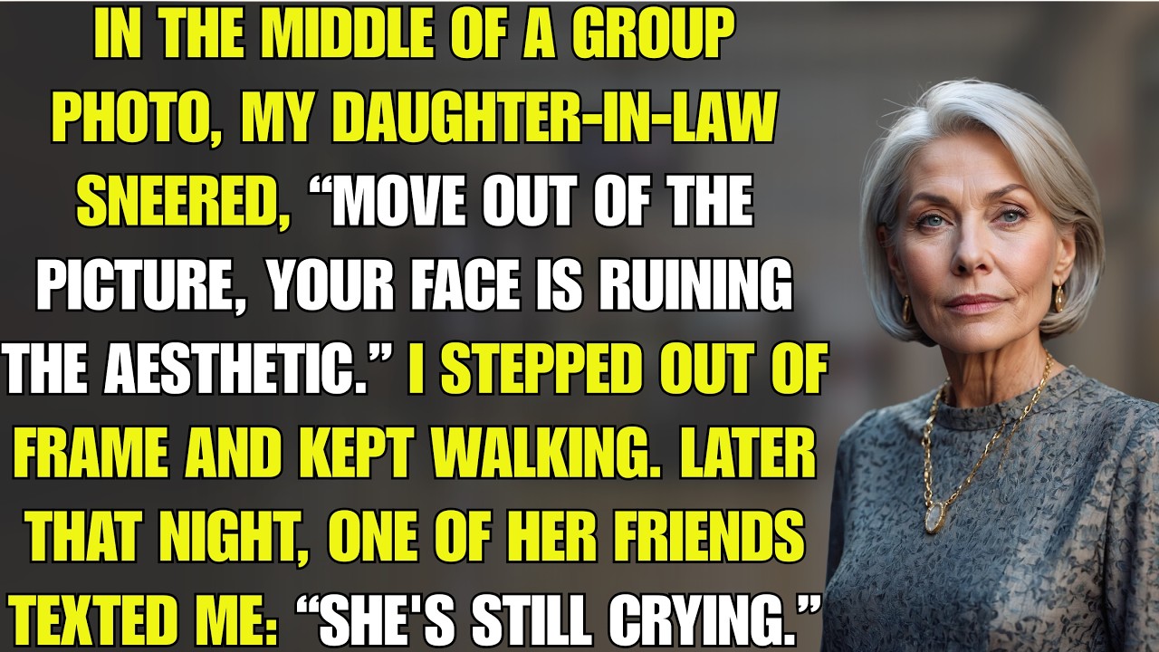 In A Family Photo, My Daughter-in-Law Sneered, ‘Move Out Of The Picture, Your Face Is Ruining The…