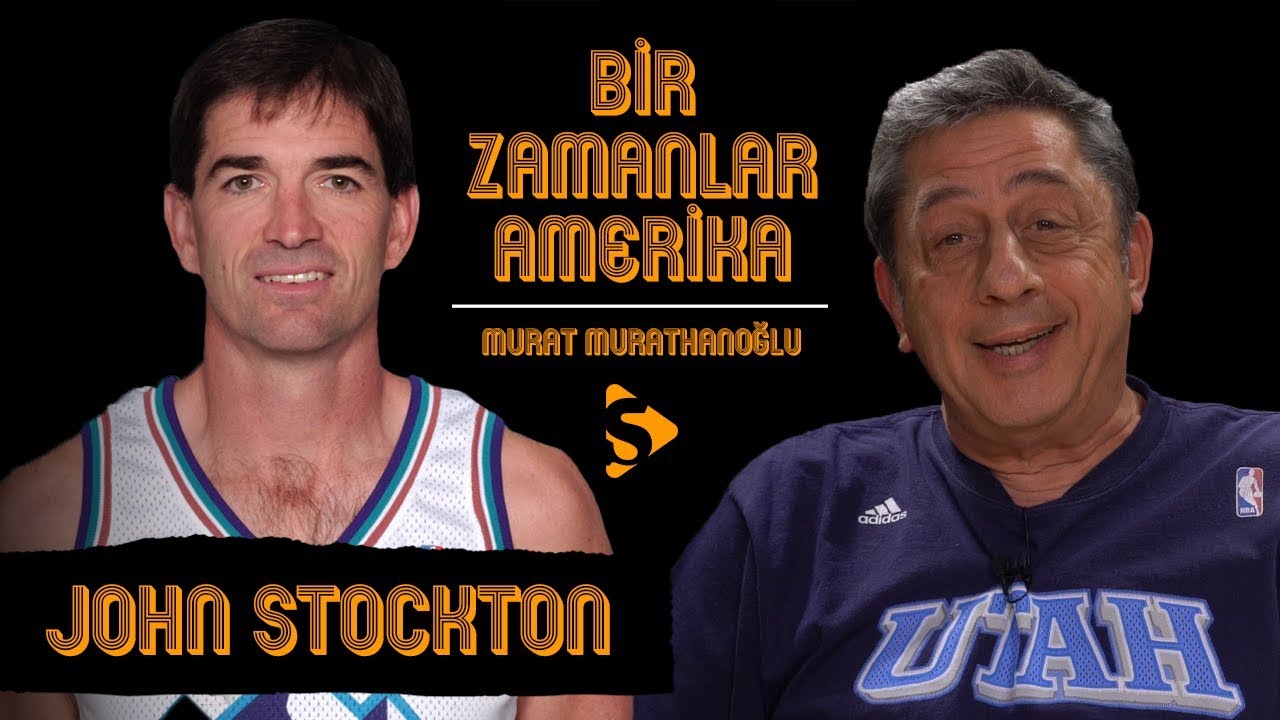 John Stockton I Murat Murathanoğlu ile Bir Zamanlar Amerika #29
