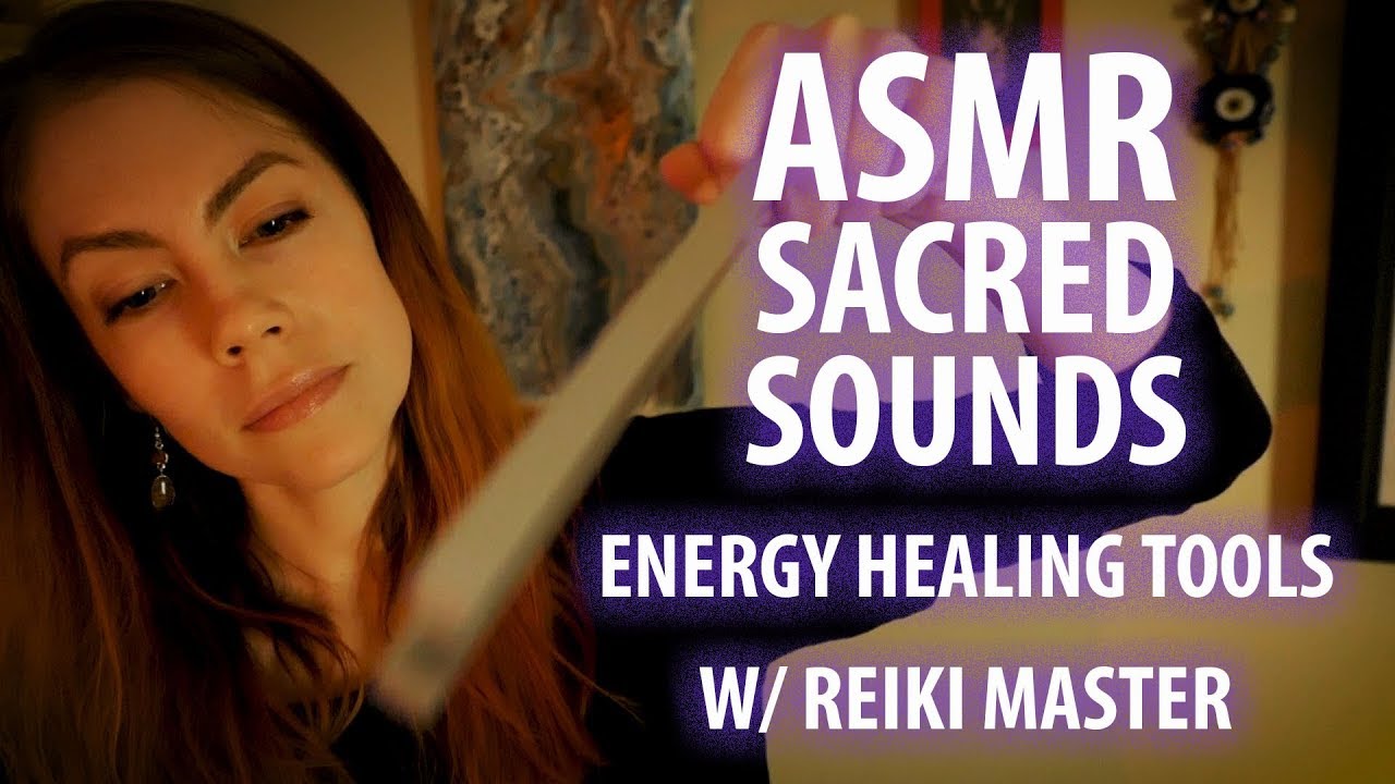 ASMR Sacred Sound Healing Tools with Reiki Master