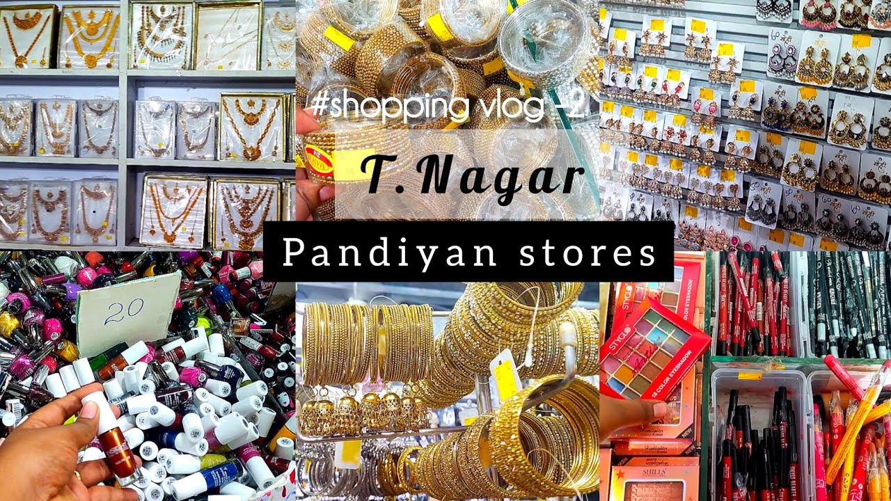 Starts at Rs.10😳Bangles, earrings, cosmetics all in one place 😱 | T.Nagar pandiyan Stores shopping