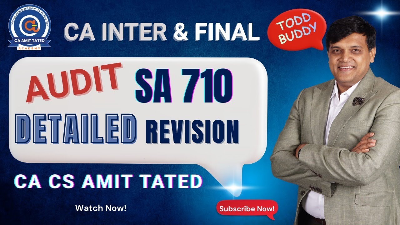 SA 710 Подробная проверка CA Inter и Final - Аудит за январь и май - 26, CA CS AMIT TATED