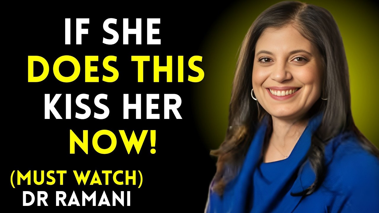 If She Does This With Her Hands, SHE ALREADY CHOSEN YOU — Kiss Her Or You Lose Her || Dr. Ramani..