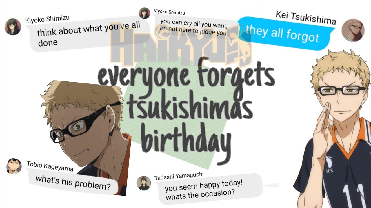 Everyone Forgets Tsukishima's Birthday - Part 1/4 (KuroTsuki)