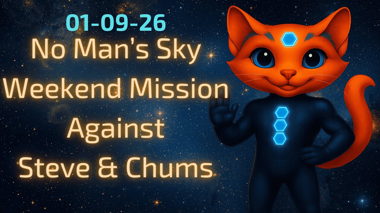 No Man's Sky - 01-09-26 - Weekend Mission Speed Run Against Steve & Chums