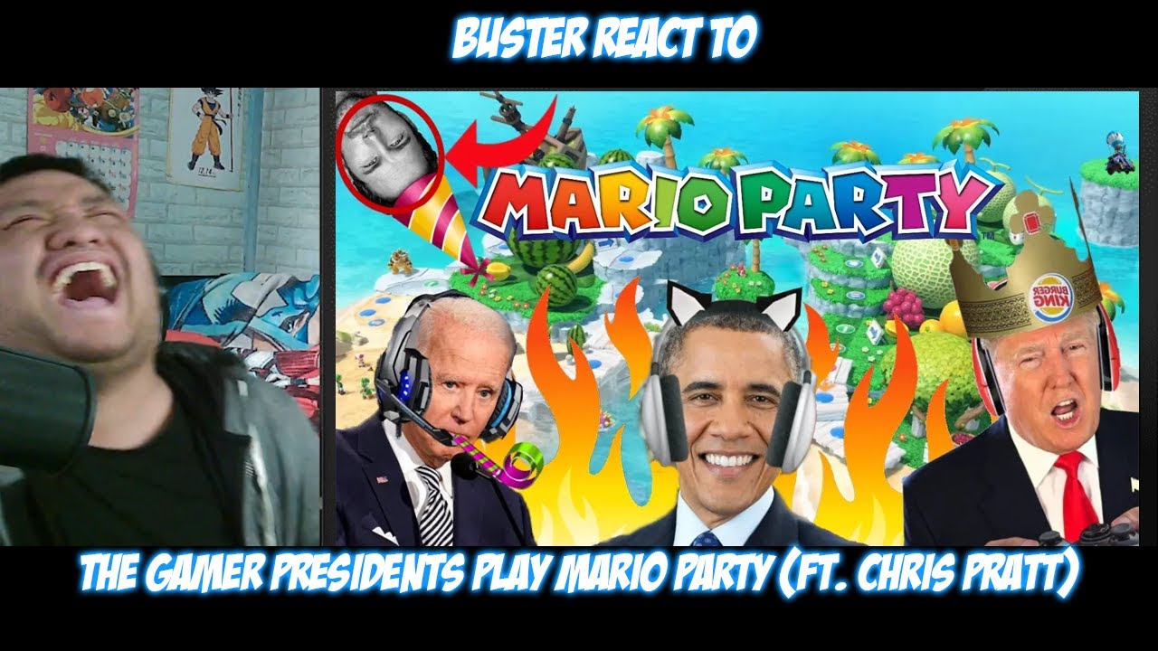 Buster Reaction to | The Gamer Presidents Play Mario Party (ft. Chris Pratt)