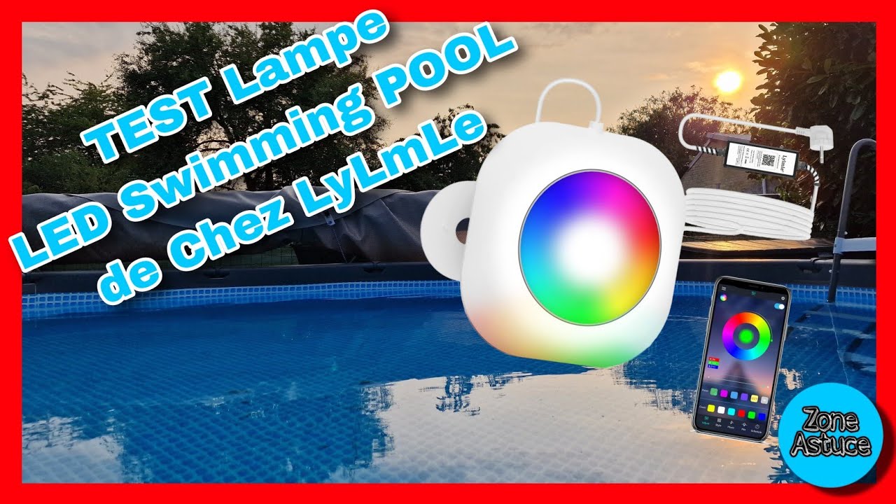 TEST Lampe LED Swimming POOL de chez LyLmLe