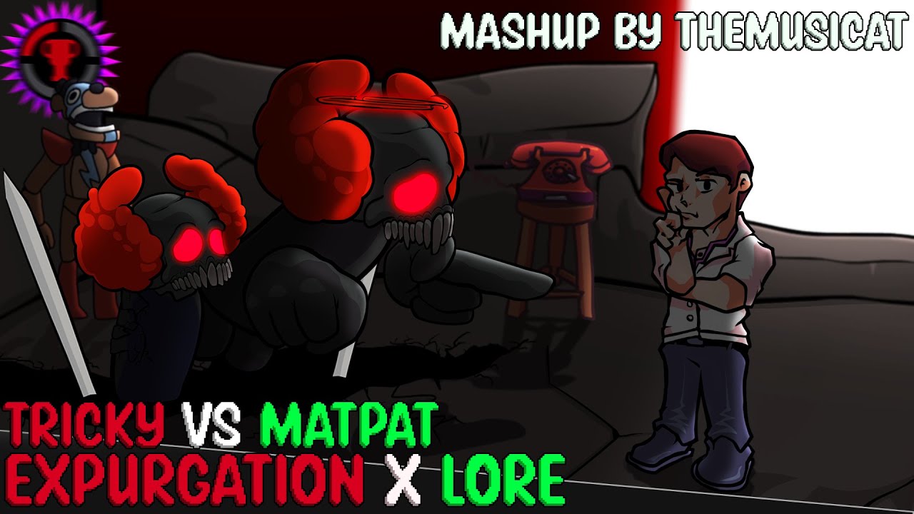 Tricky Vs MatPat / Expurgation x Lore [FNF Mashup]