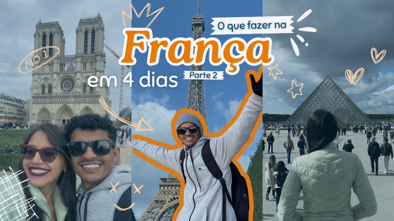 O que fazer em 4 dias em Paris - Parte 2 | Museu do Louvre, Palácio de Versalhes e Arco do Triunfo