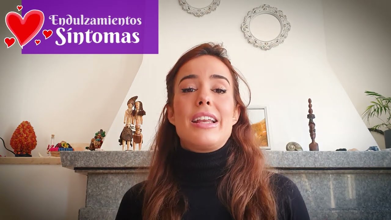 ¿Endulzamiento síntomas? 🔥 ¿Qué síntomas tenemos en los endulzamientos de amor? ¿Acercamiento?