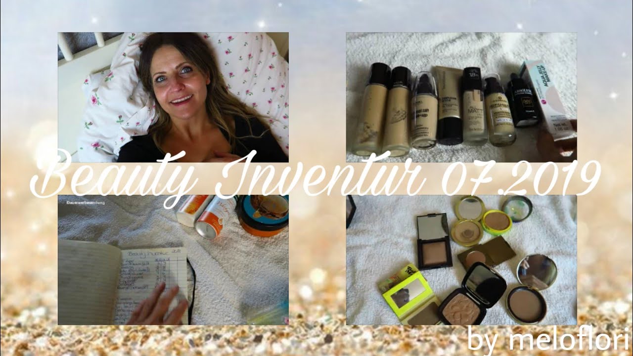 Inventur 07 2019 I Meine GESAMTE Schminksammlung + K&ouml;rperpflege I by meloflori
