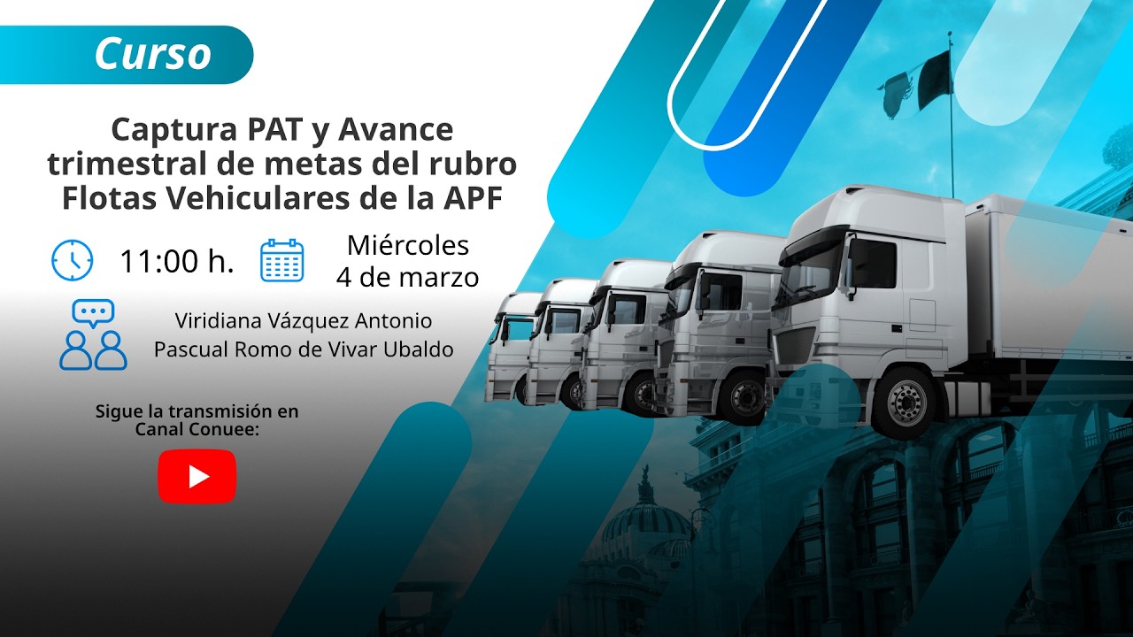 Curso: Captura PAT y Avance Trimestral de Metas del rubro flotas vehiculares de la APF