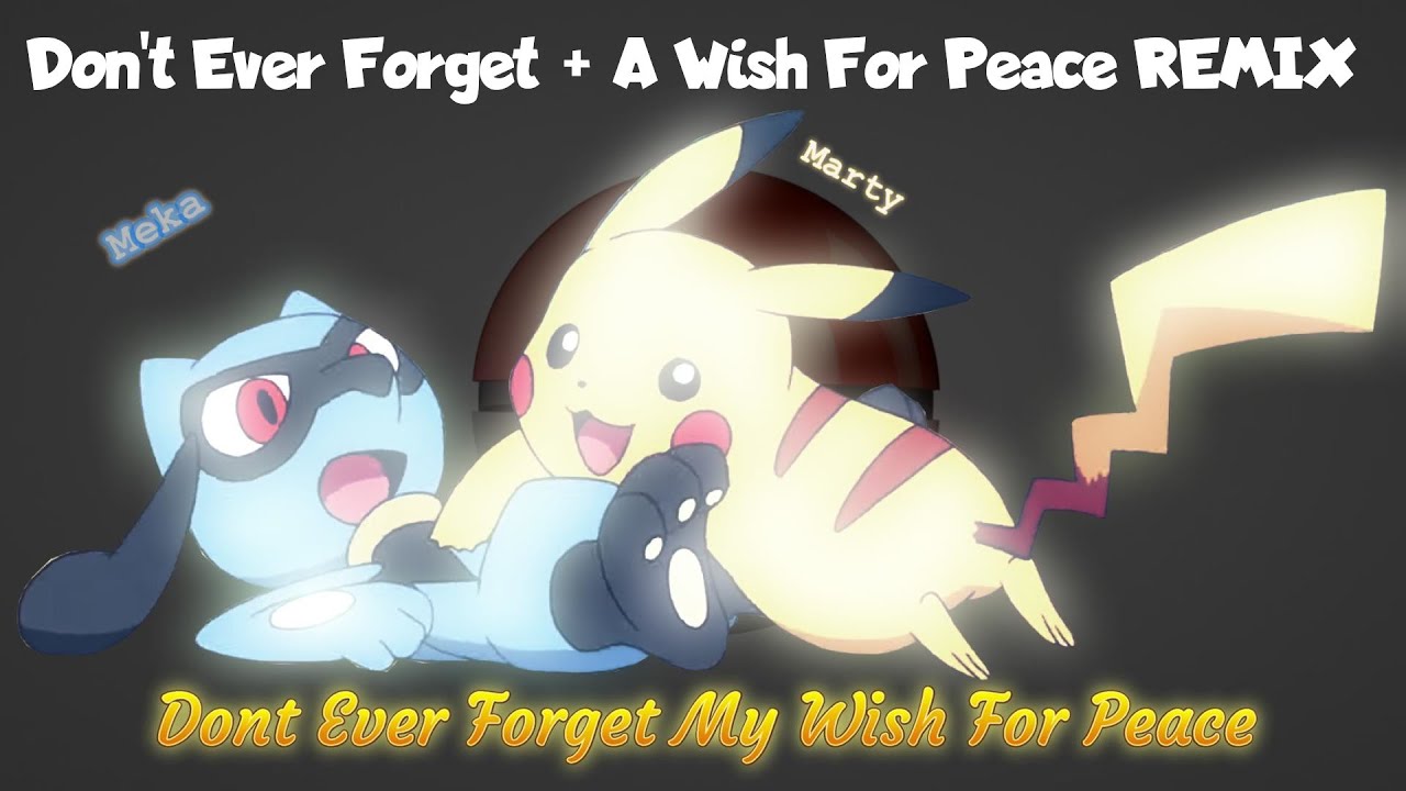 PMD Explorers of Sky- Don't Ever Forget/A Wish For Peace Medley (LoFi REMIX)