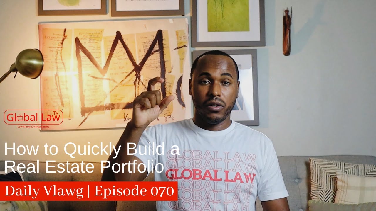 Daily Vlawg | Episode 070 - How to Quickly Build a Real Estate Portfolio