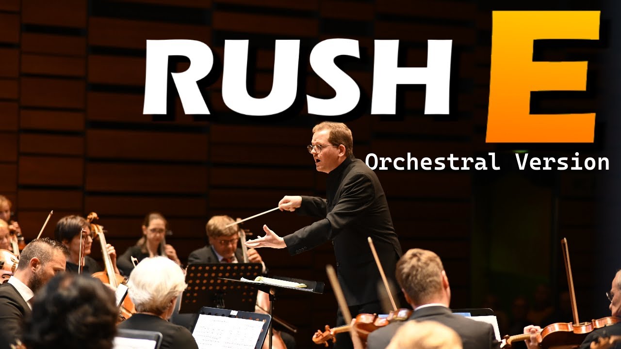 RUSH E played by an Orchestra - Orchestration by EwigMusic