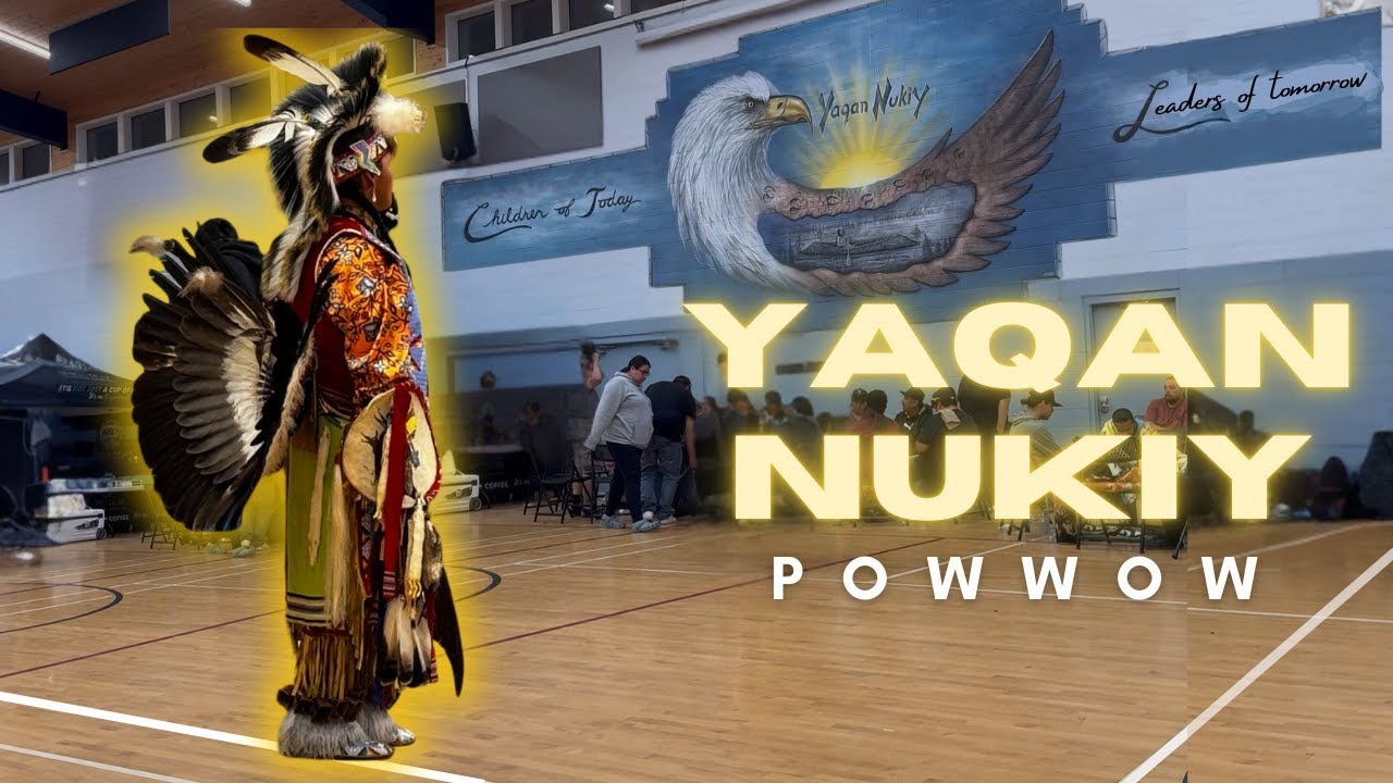 Yaqan Nukiy powwow Vlog 2025
