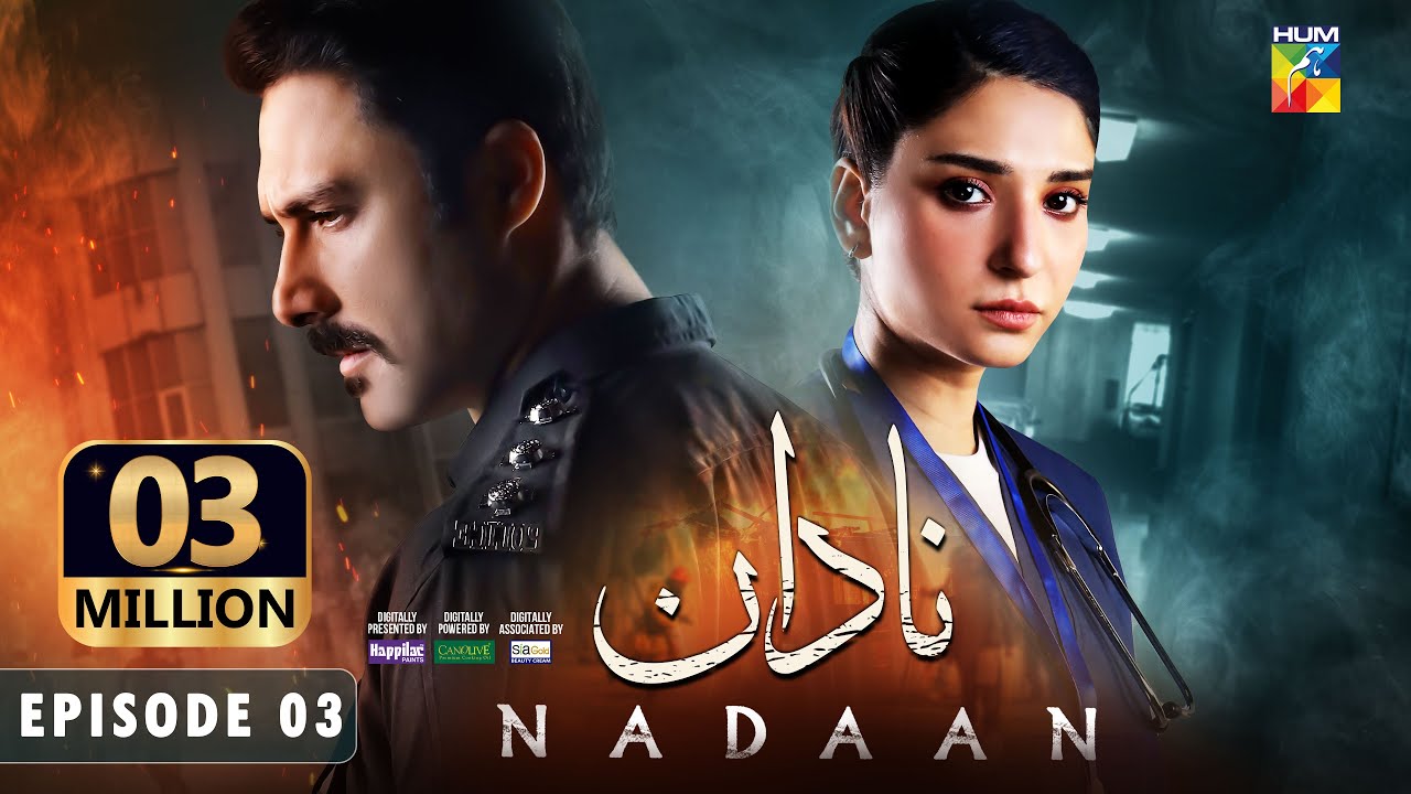 Nadaan - Ep 03 [CC] - 19th Oct 24 [ Ahmed Ali Akbar & Ramsha Khan ] Spons Happilac Paints & CanOlive