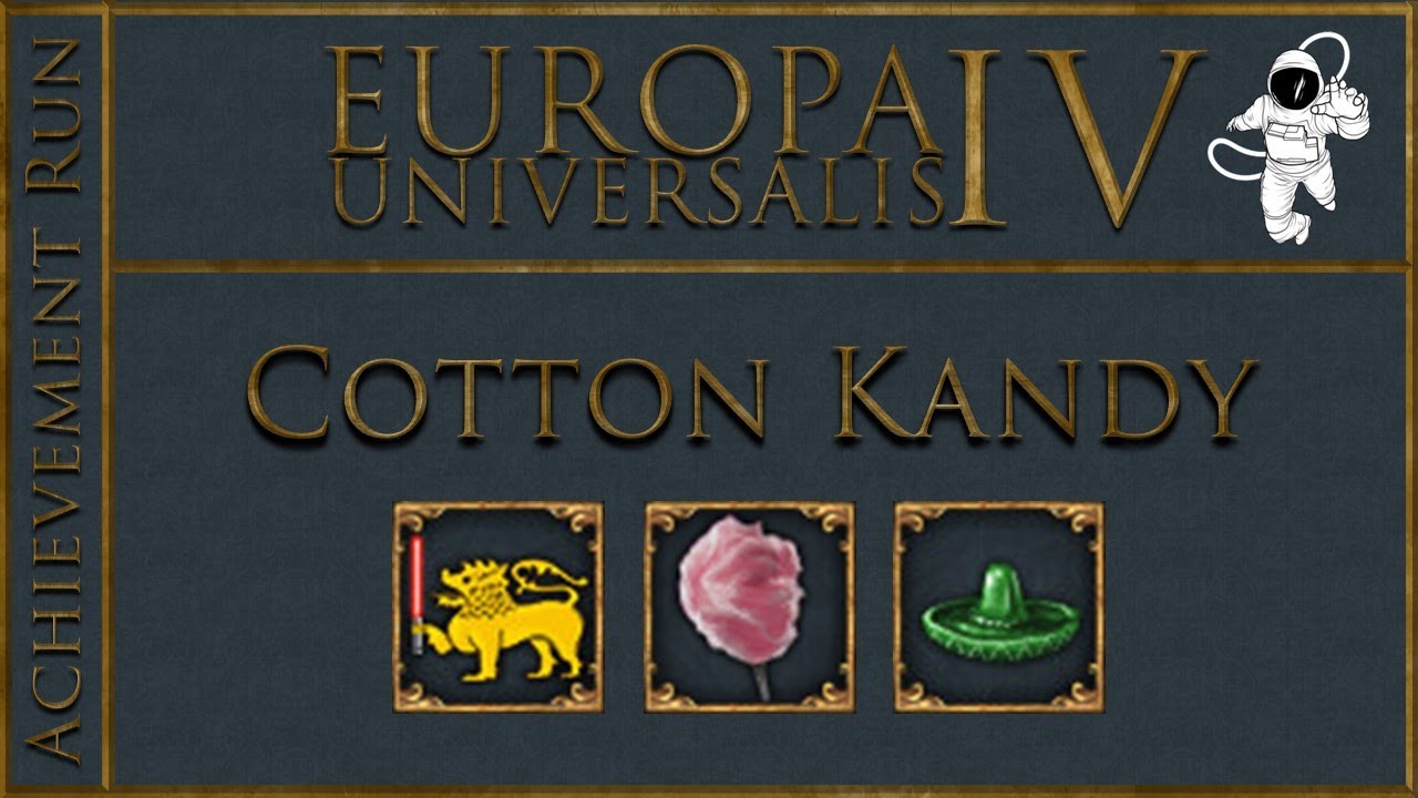 EU4 1.36 Cotten Kandy + Buddist Strike Back Achievement Run