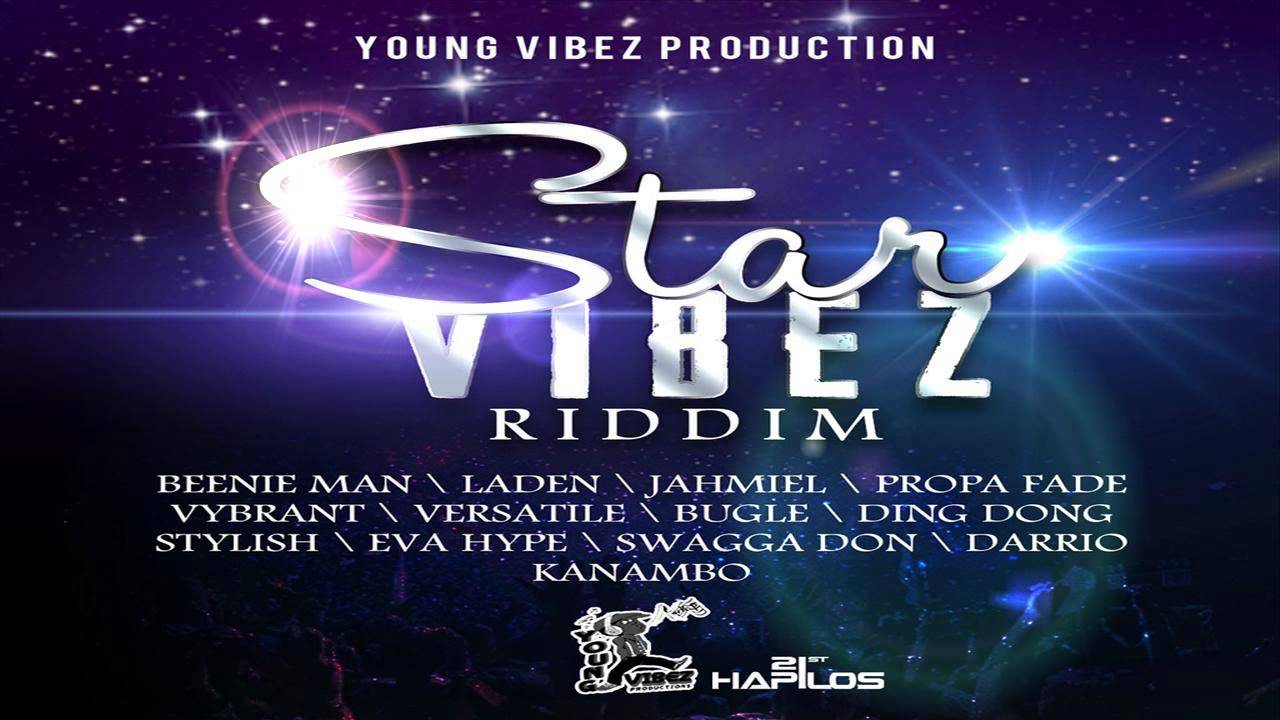 Star Vibez Riddim MIX[May 2013] - Young Vibez Production