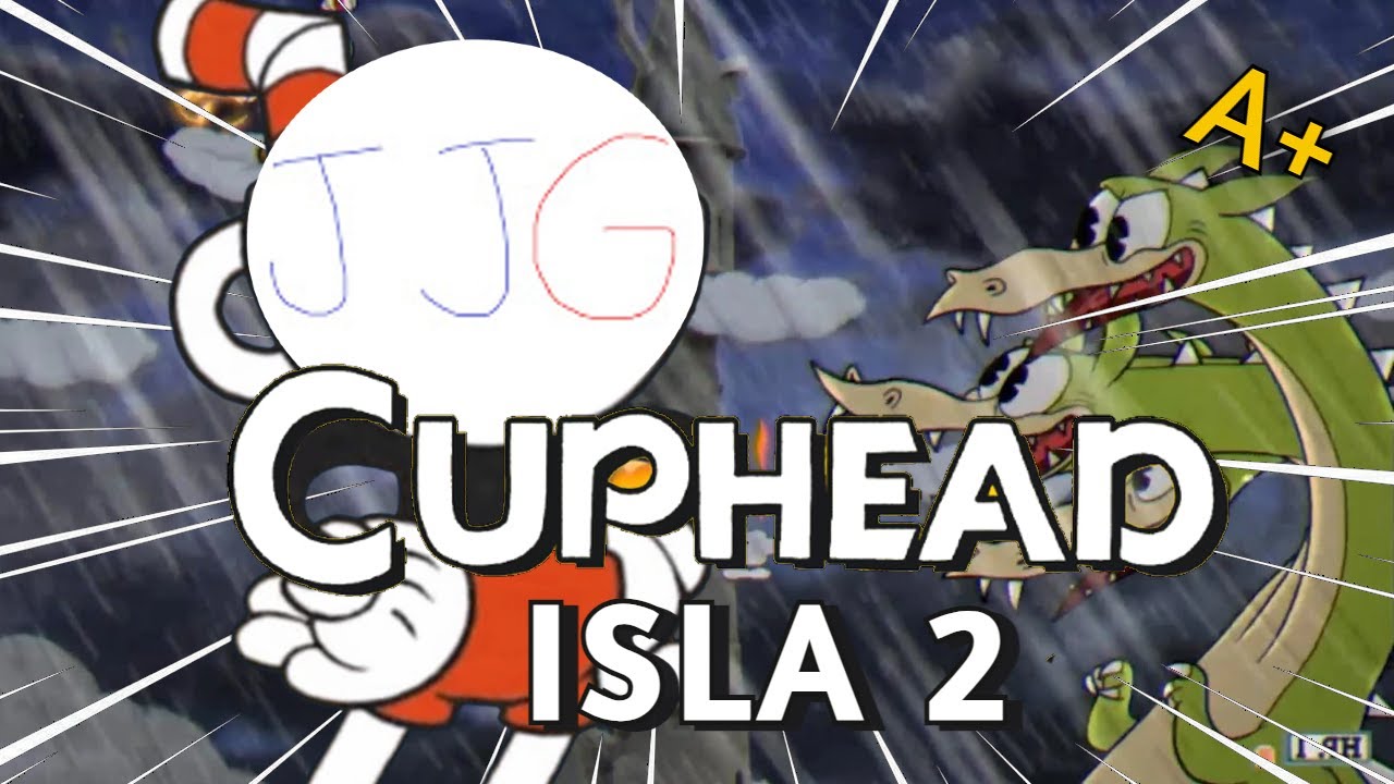 ME PASÉ TODA LA ISLA 2 DE CUPHEAD EN RANGO ¿A+?