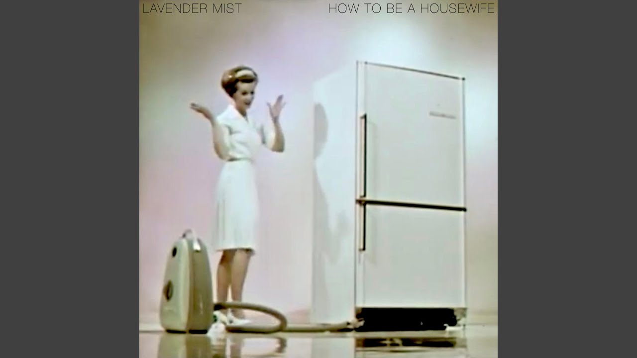 How to be a housewife