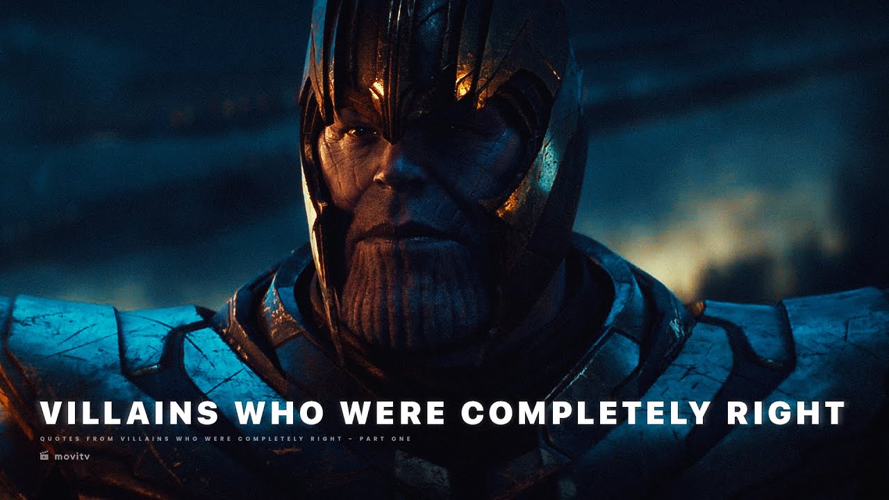 QUOTES FROM VILLAINS WHO WERE COMPLETELY RIGHT // p1