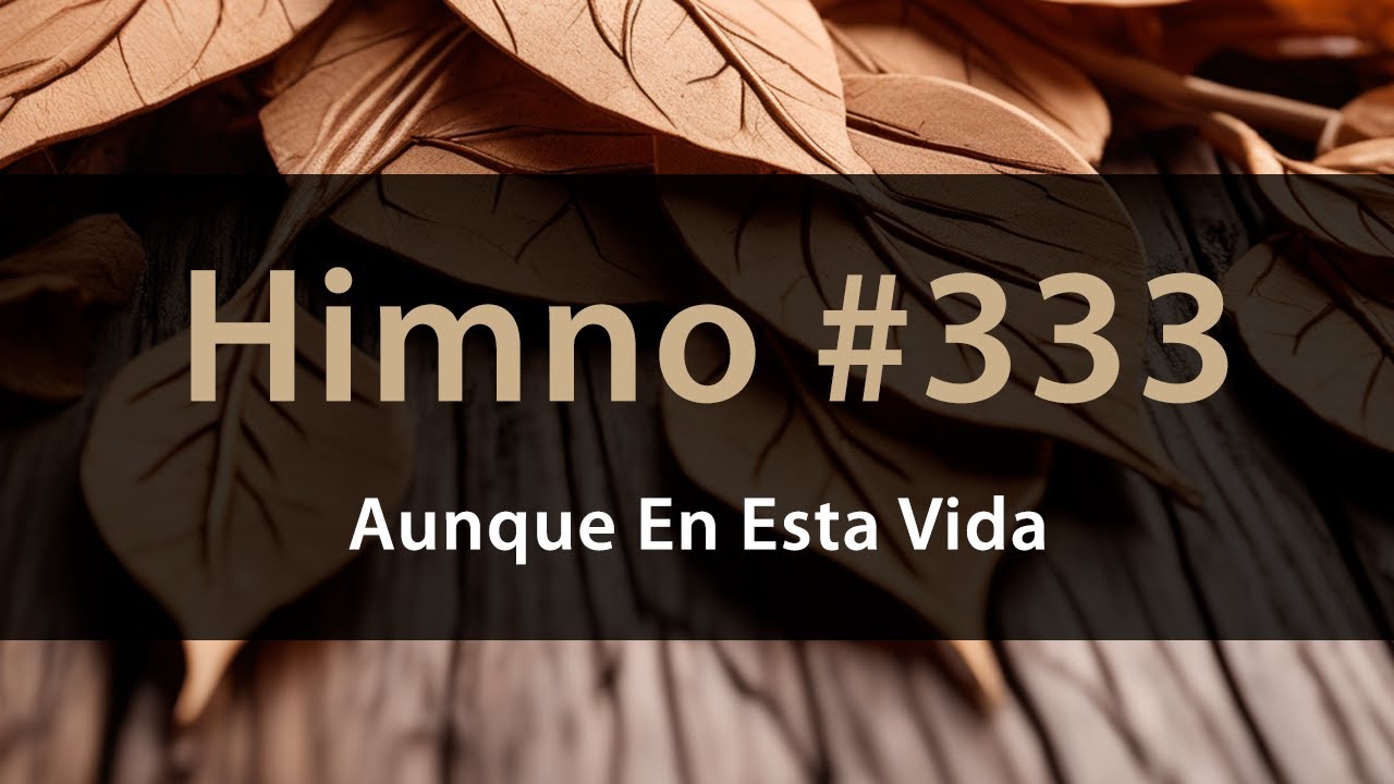 Aunque En Esta Vida - Acordes Para Guitarra - Himnario IASD
