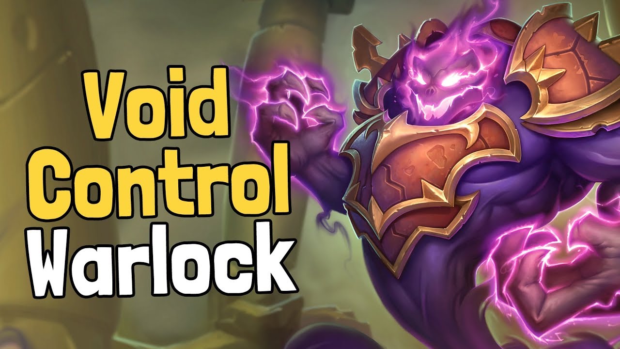Void Control Warlock by Savjz Deck Spotlight - Hearthstone