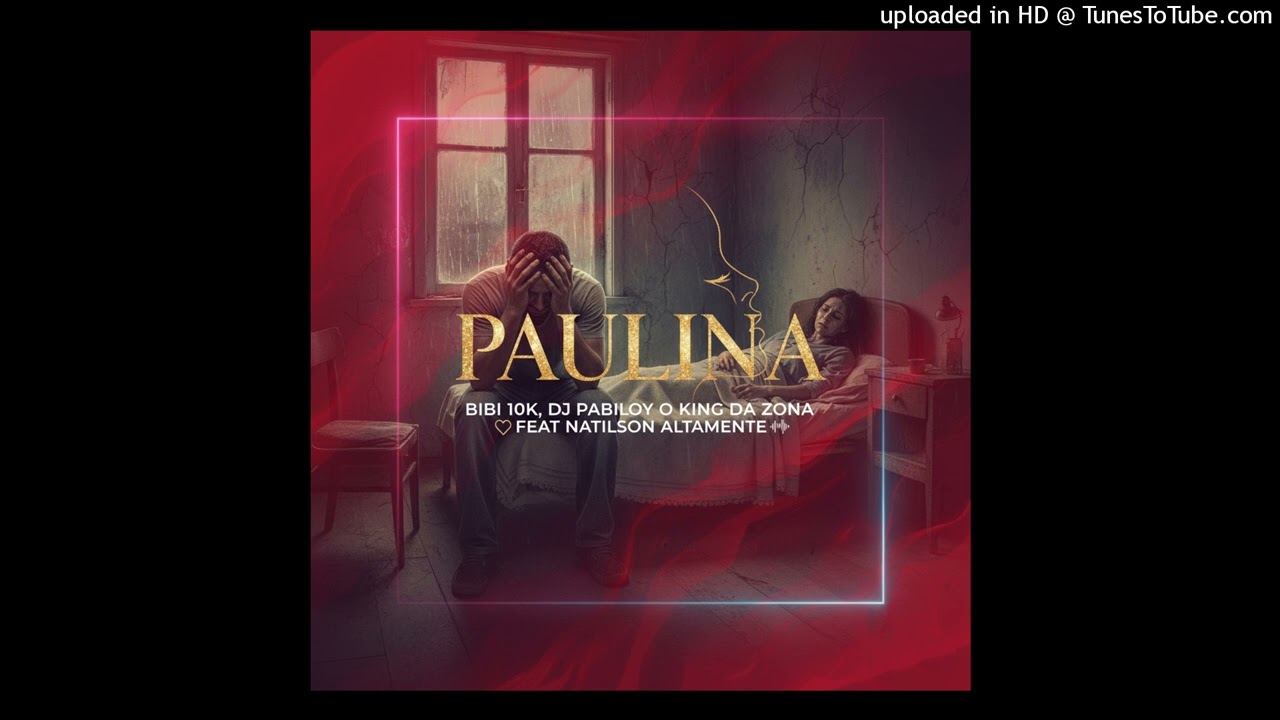 Bibi 10K feat Natilson Altamente x Paulina Prod. Dj Pabiloy o King da Zona (+244 944059770)